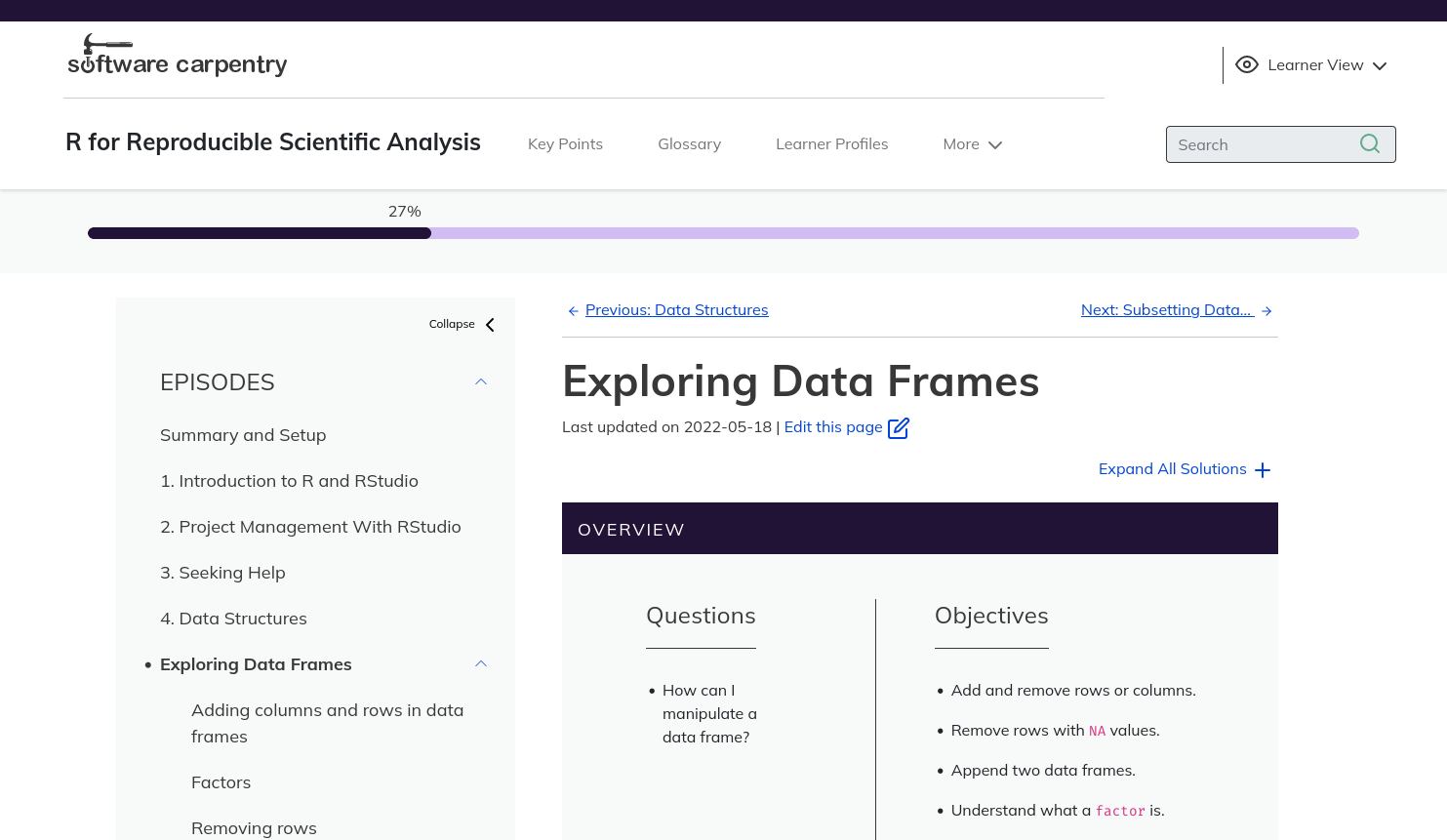 screenshot of the "Exploring Data Frames" episode form the "R for Reproducible Scientific Analysis" lesson from the Workbench template. This has a more modern look. There is a progress bar visible with 27% progress and a grey sidebar that lists the episodes in the lesson.